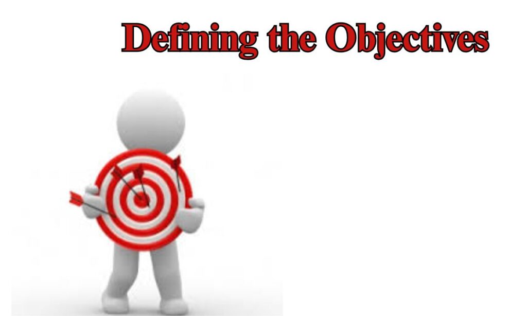 Defining the Objectives
