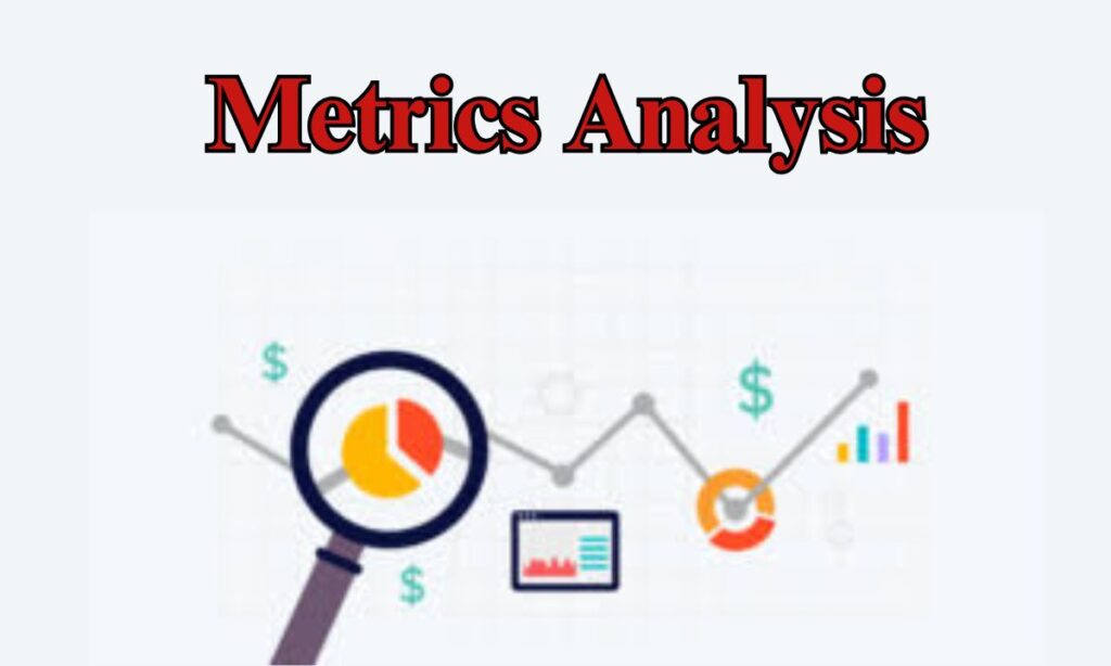 Metrics Analysis
