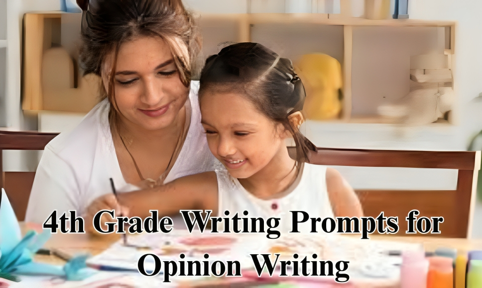 4th Grade Writing Prompts for Opinion Writing