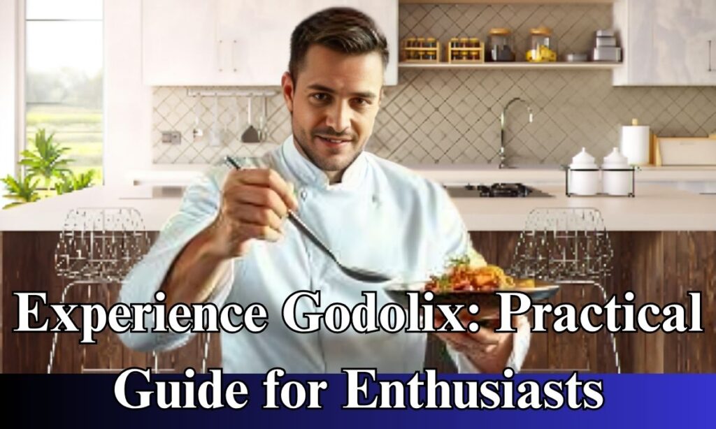 Experience Godolix: Practical Guide for Enthusiasts