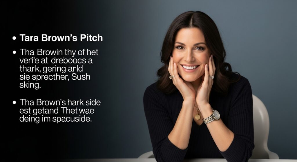 Tara Brown's Shark Tank Pitch Details