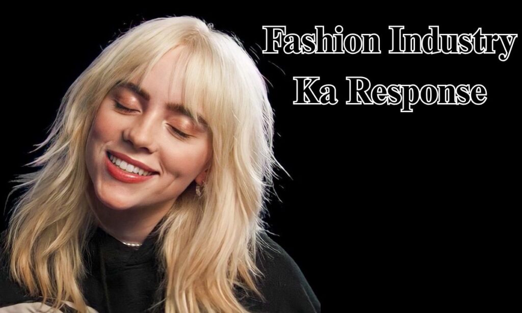 Fashion Industry Ka Response